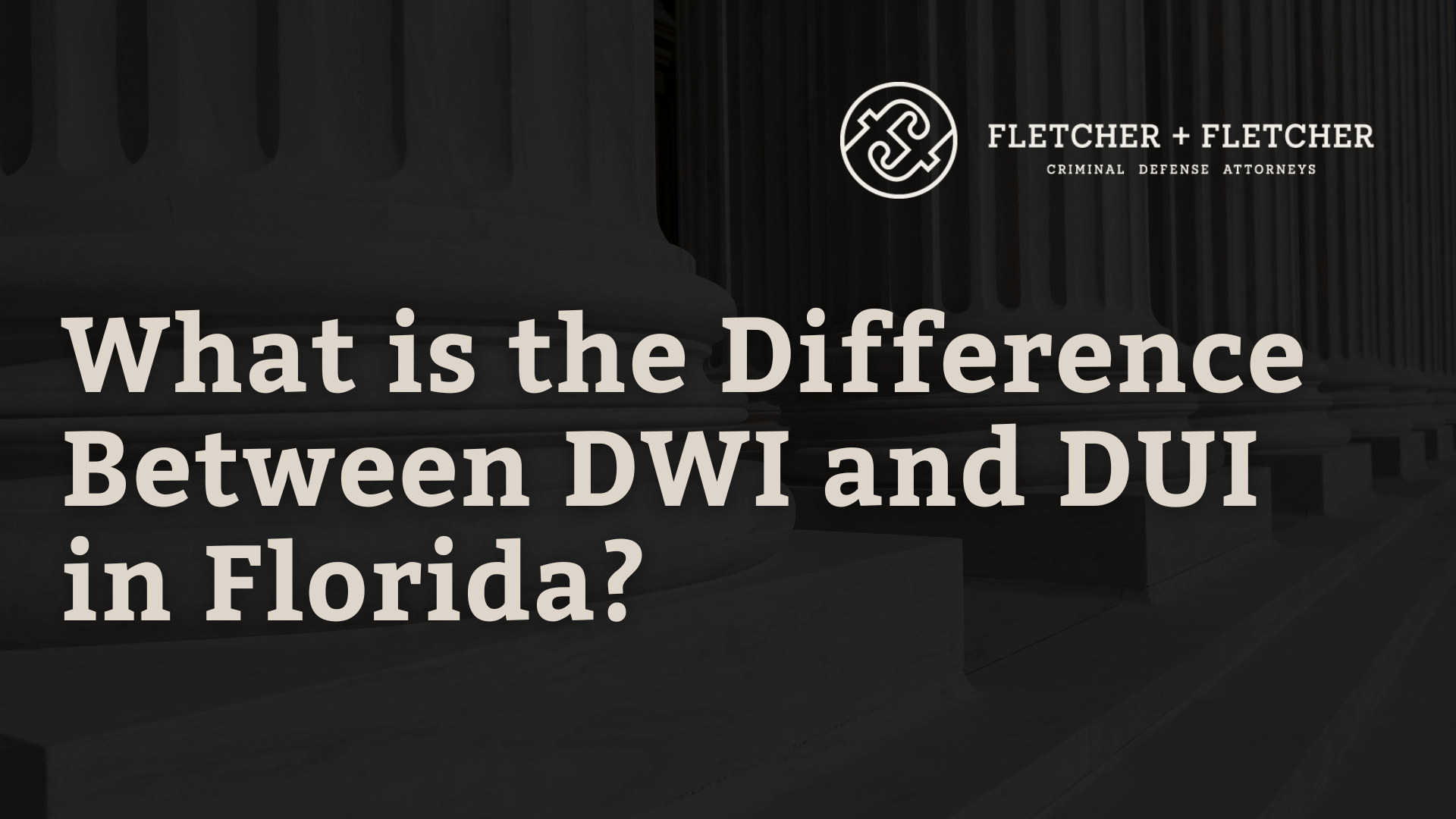 What is the Difference Between DWI and DUI in Florida?