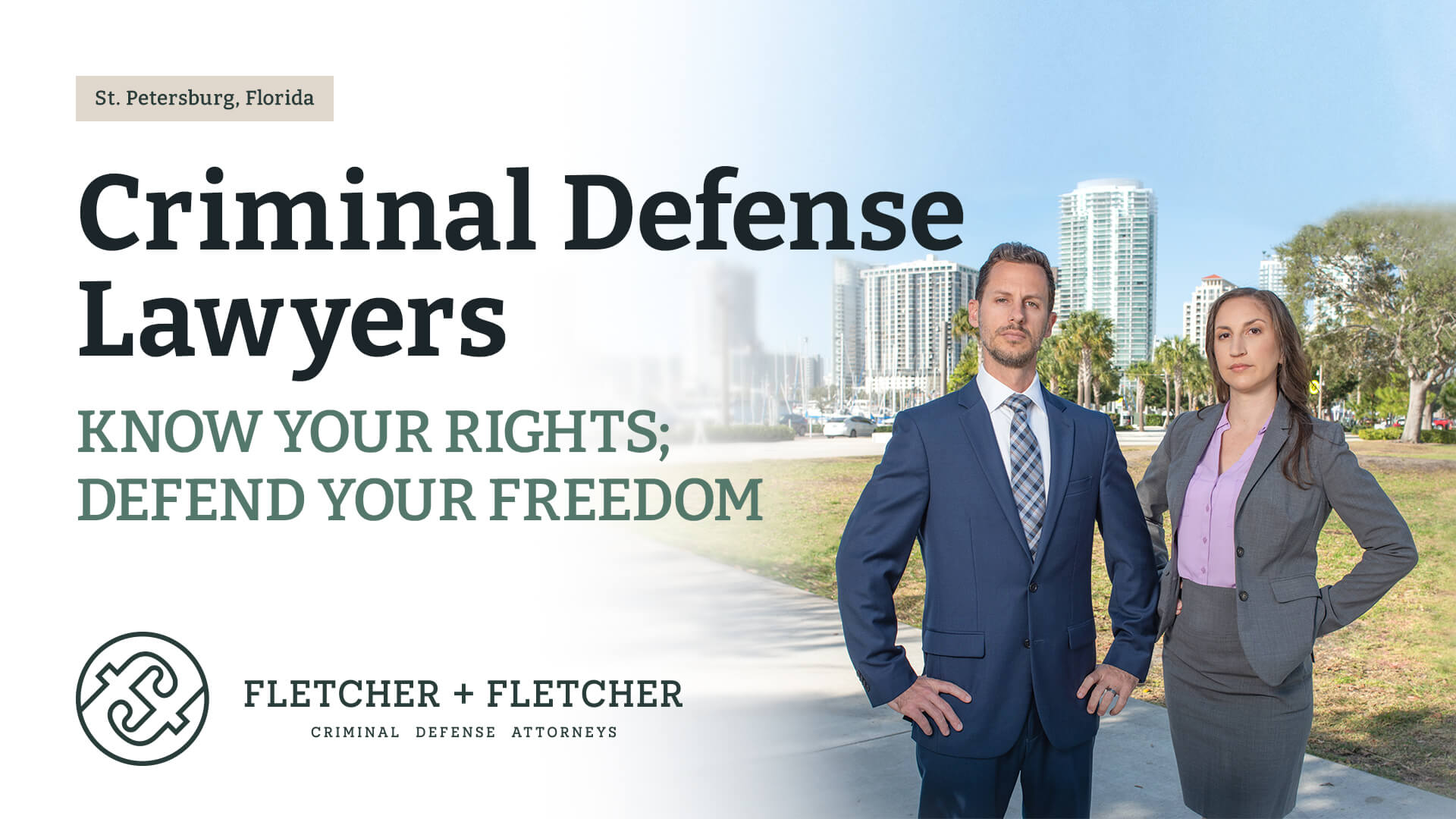 St. Petersburg Criminal Defense Attorneys Fletcher & Fletcher