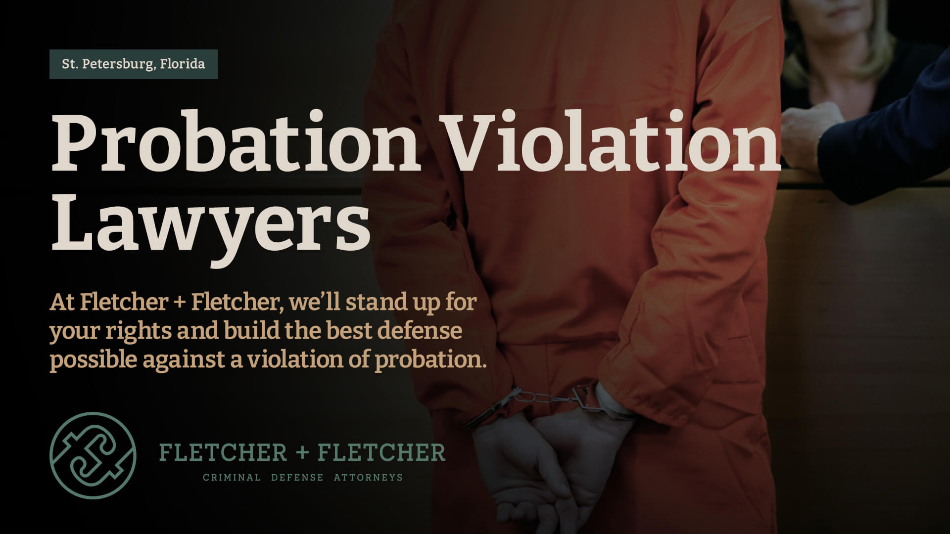 St Pete Probation Violations Lawyer Fletcher & Fletcher