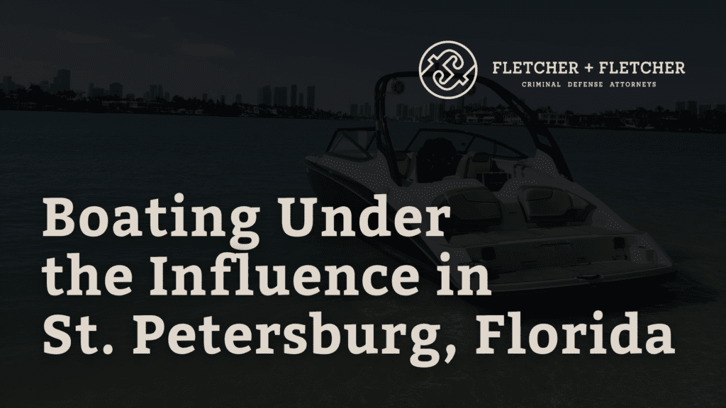 Boating Under the Influence in St. Petersburg, Florida
