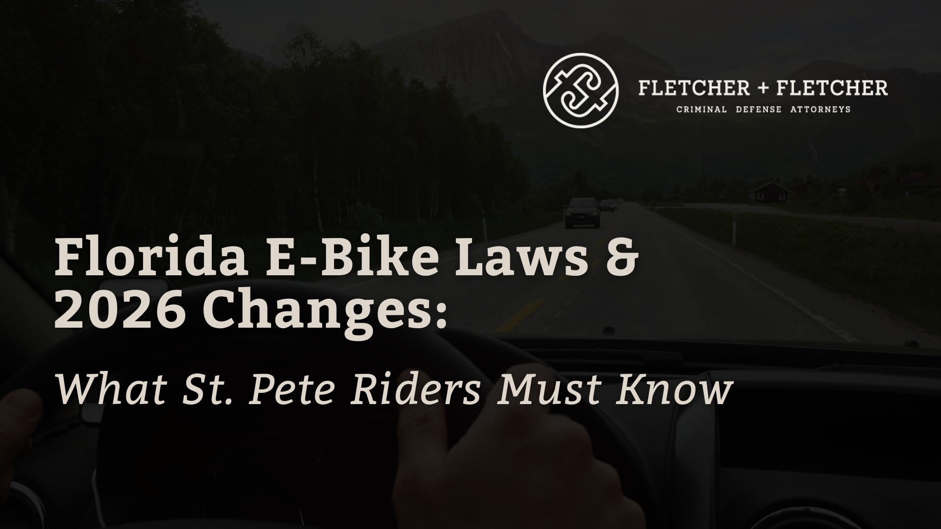 Florida E-Bike Laws & 2026 Changes: What St. Pete Riders Must Know - fletcher and fletcher